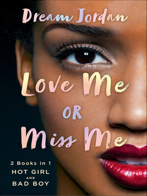 cover image of Love Me or Miss Me